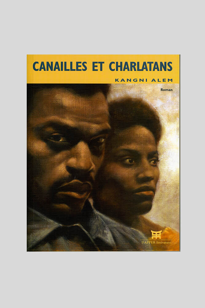 Canailles Et Charlatans Kangni Alem - 